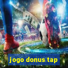 jogo donus tap